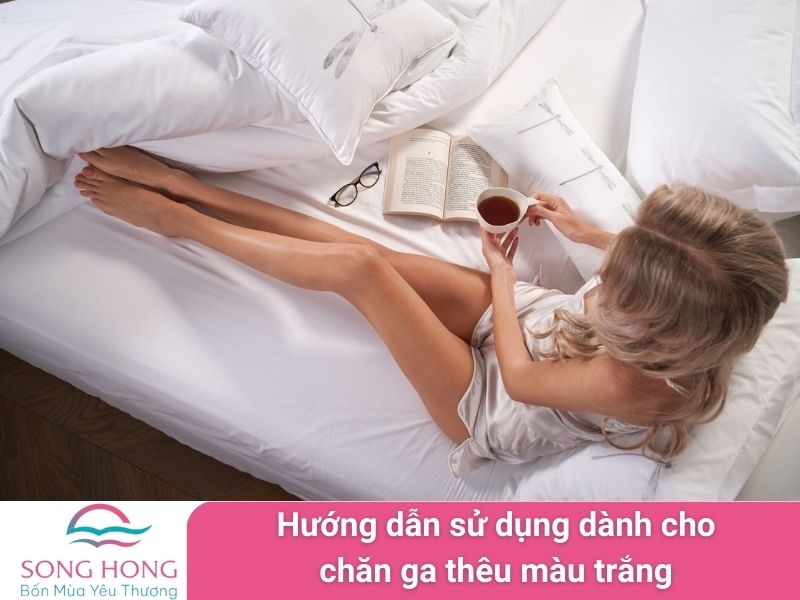 hướng dẫn sử dụng dành cho chăn ga thêu màu trắng