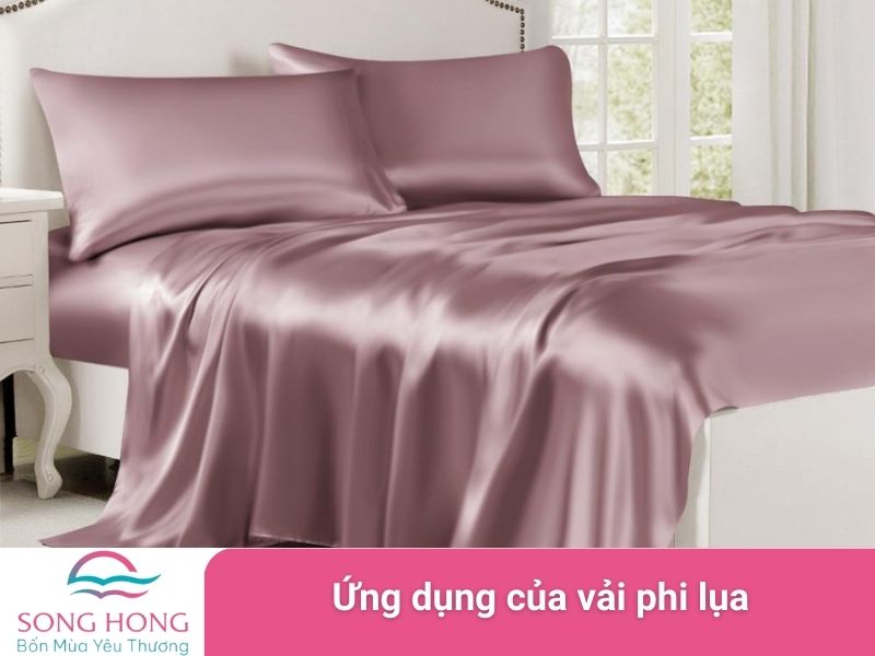 ứng dụng của vải phi lụa