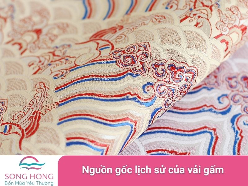 nguồn gốc lịch sử của vải gấm