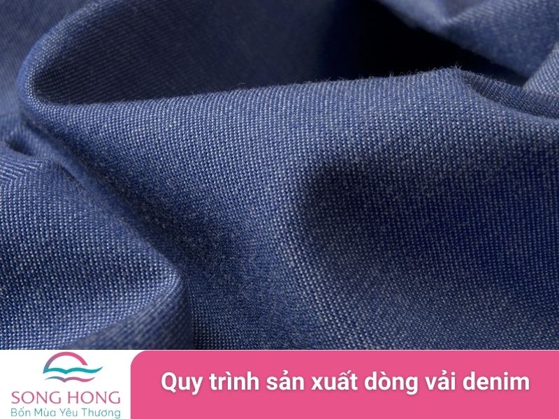 quy trình sản xuất dòng vải denim