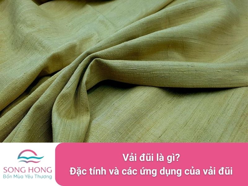 vải đũi là gì? Đặc tính và ứng dụng của vải đũi